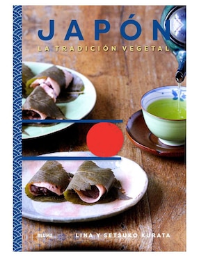 Libro Japón. La Tradición Vegetal de Lina Karata y Setsuko Karata