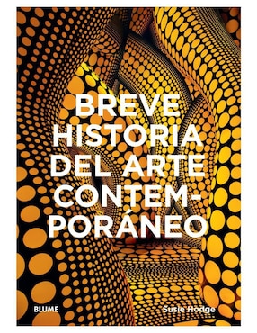 Libro Breve Historia Del Arte Contemporáneo de Susie Hodge
