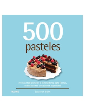 Libro 500 Pasteles de Susannah Blake