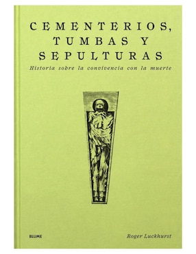 Libro Cementerios, Tumbas y Sepulturas de Roger Luckhurst