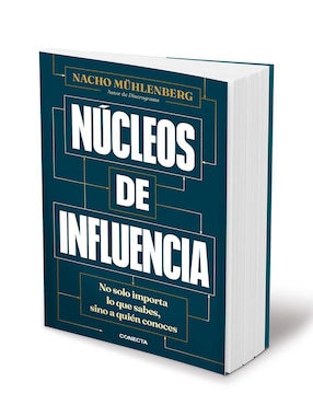 Libro ¡Basta de Frenos! Núcleos de Influencia: La Guía Definitiva para Que Tu Red de Contactos Trabaje Por Tu Éxito Personal y Financiero de Nacho Mühlenberg