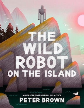 Imagen de producto Libro The wild robot on the island de Peter Brown