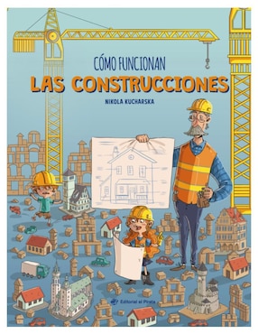 Libro ¿Como Funcionan Las Construcciones? de Kucharska Nikola