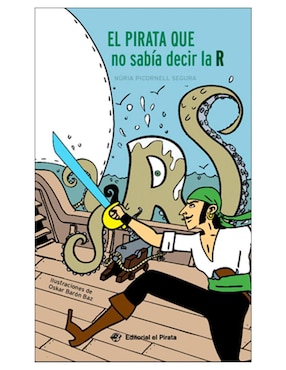Libro El Pirata Que No Sabía Decir la R de Picornell Nuria