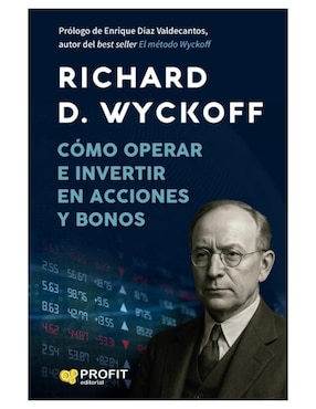 Libro Como Operar E Invertir En Acciones y Bonos de Wyckoff Richard