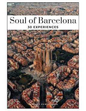 Libro Soul Of Barcelona - 30 Experiences de Pechiodat Moustache