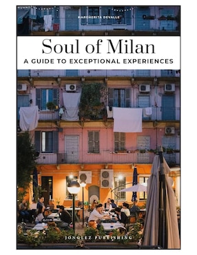Libro Soul Of Milán 25 de Margherita Devalle