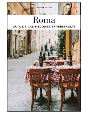 Libro Roma, Guía de Las Mejores Experiencias 25 de Vincenti Carolina