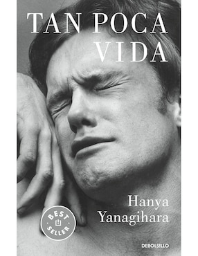 Libro Tan Poca Vida de Hanya Yanagihara