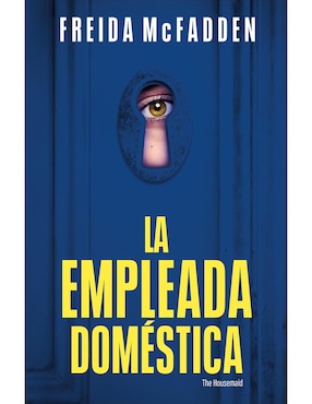 Libro La Empleada Domestica de Freida Mcfadden