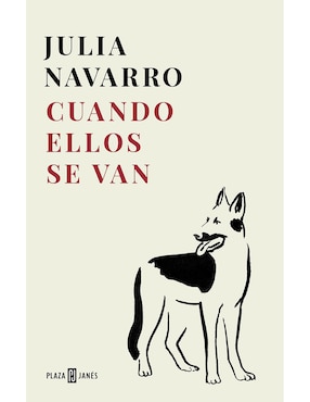 Libro Cuando Ellos Se Van de Julia Navarro