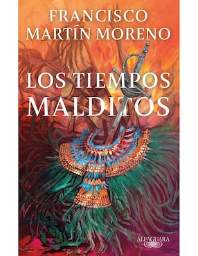 Libro Los Tiempos Malditos de Francisco Martin Moreno