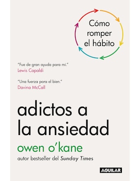 Libro Adictos A La Ansiedad de Owen O´Kane