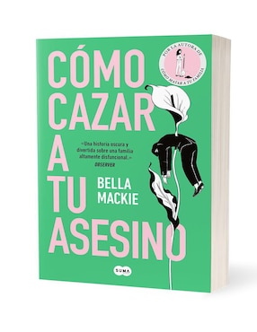 Libro Cómo cazar a tu asesino Bella Mackie