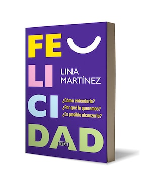 Libro Felicidad de Lina Martínez