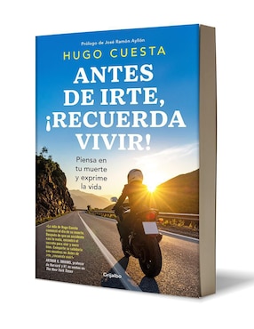 Libro Antes de Irte, ¡Recuerda Vivir! de Hugo Cuesta
