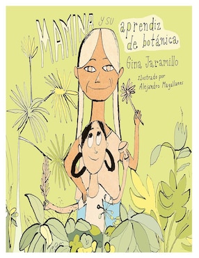 Libro Mamina y Su Aprendiz De Botánica de Gina Jaramillo