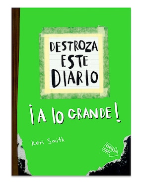 Libro Destroza Este Diario. A Lo Grande - Verde Flúor de Keri Smith