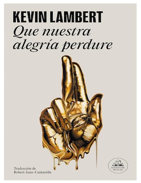 Libro Que Nuestra Alegría Perdure de Kevin Lambert