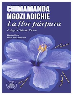 Libro La Flor Púrpura de Chimamanda Ngozi Adichie