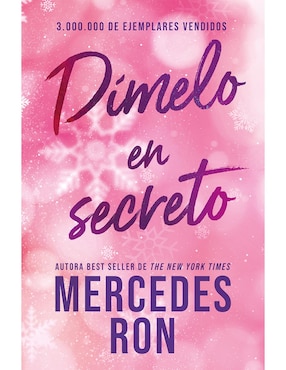 Libro Dímelo en secreto (edición limitada) de Mercedes Ron