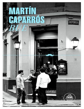 Libro Blue de Martín Caparrós