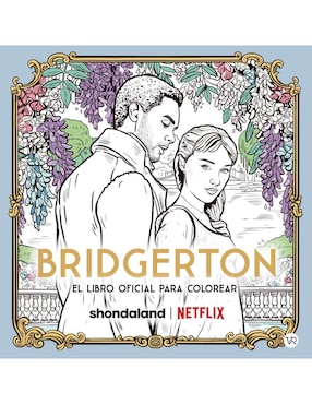 Libro Bridgerton. El Libro Oficial Para Colorear de Vr Editoras