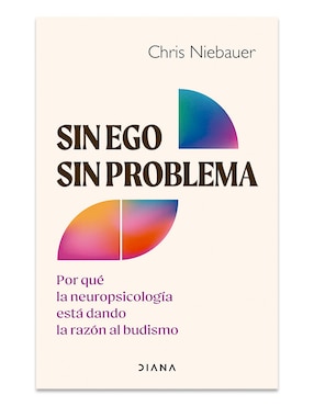 Libro Sin Ego Sin Problema de Chris Niebauer