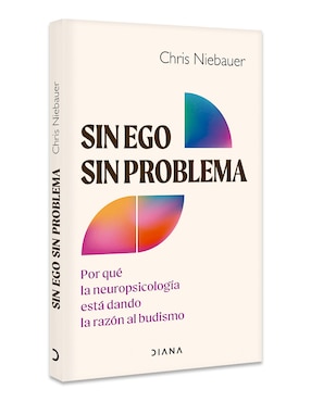 Libro Sin Ego Sin Problema de Chris Niebauer