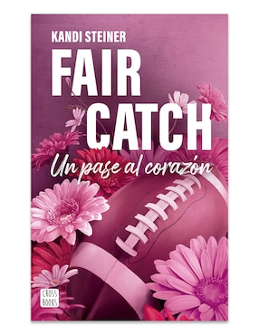 Libro Fair Catch de Kandi Steiner