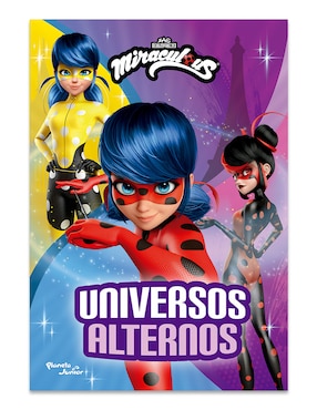 Libro Ladybug Universos Alternos de Miraculous