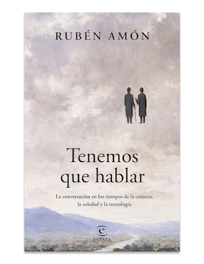 Libro Tenemos Que Hablar de Rubén Amon