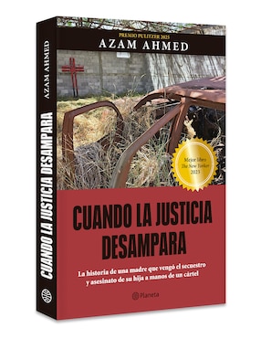 Libro Cuando La Justicia Desampara de Azam Ahmed