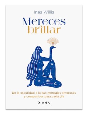 Libro Mereces Brillar de Ines Willis