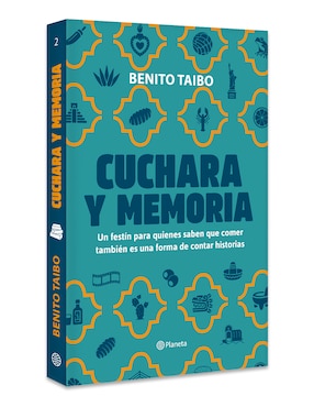 Libro Cuchara Y Memoria 2 de Benito Taibo