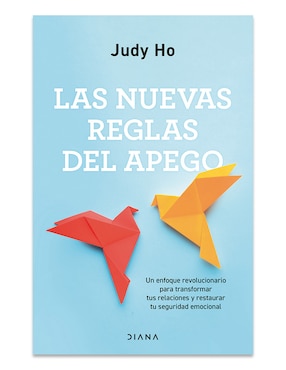 Libro Las Nuevas Reglas Del Apego de Judy Ho