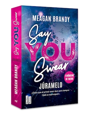Libro Say You Swear Juramelo de Meagan Brandy