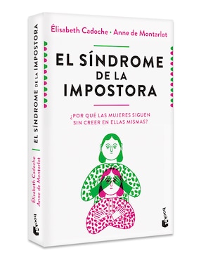 Libro El Síndrome De La Impostora de Elisabeth Cadoche Y Anne De Montarlot