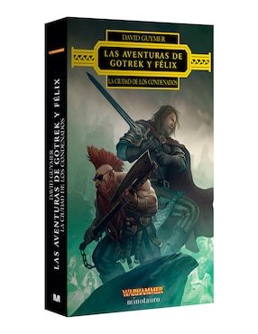 Libro Las Aventuras de Gotrek y Felix La Ciudad de Los Condenados de David Guymer