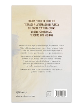 Libro Te Daré El Olvido de Alberto Villarreal