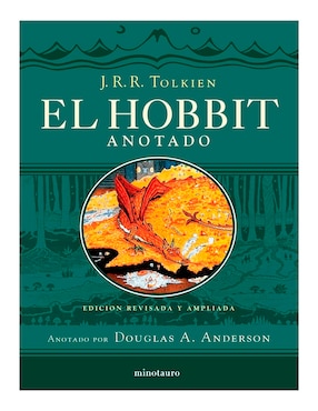 Libro El Hobbit Edición Revisada Anotada E Ilustrada de J.R.R. Tolkien
