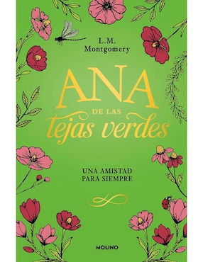 Libro Ana de las tejas verdes 2 - Una amistad para siempre de Lucy Maud Montgomery