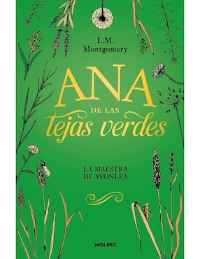 Libro Ana de las tejas verdes 3 - La maestra de Avonlea de Lucy Maud Montgomery
