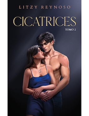 Libro Cicatrices 2 de Litzy Reynoso