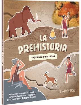 Libro La prehistoria explicada para niños de Jimena Martínez Aldama