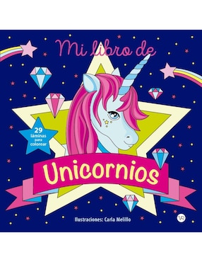 Libro Mi libro de Unicornios de Carla Melillo
