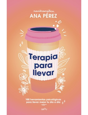 Libro Terapia para llevar de Ana Pérez