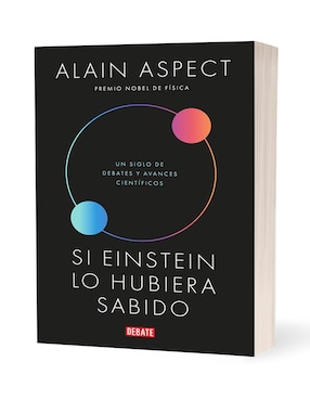 Libro Si Einstein Lo Hubiera Sabido de Alain Aspect