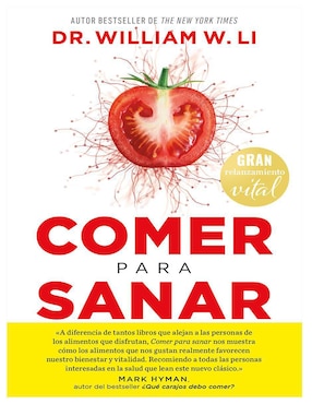 Libro Comer para sanar de Dr. William W. Li