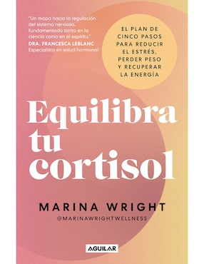 Libro Equilibra tu cortisol de Marina Wright